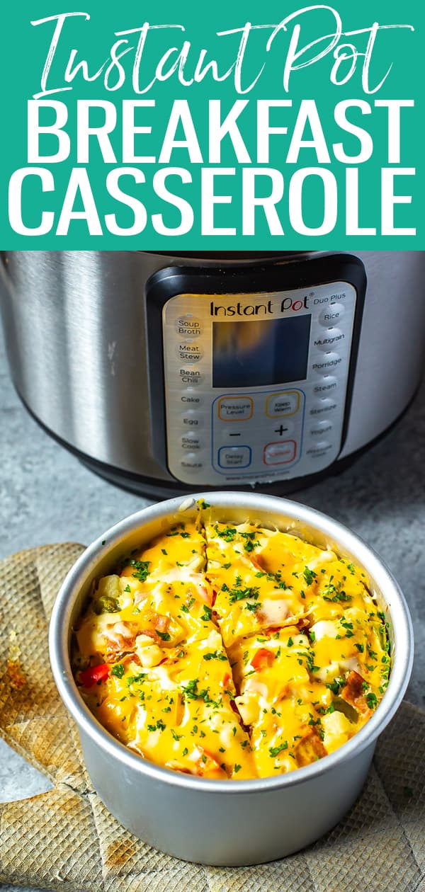 This Best Ever Instant Pot Breakfast Casserole is the EASIEST way to make breakfast in your Instant Pot - hash browns, bacon, peppers and all! #instantpot #breakfastcasserole