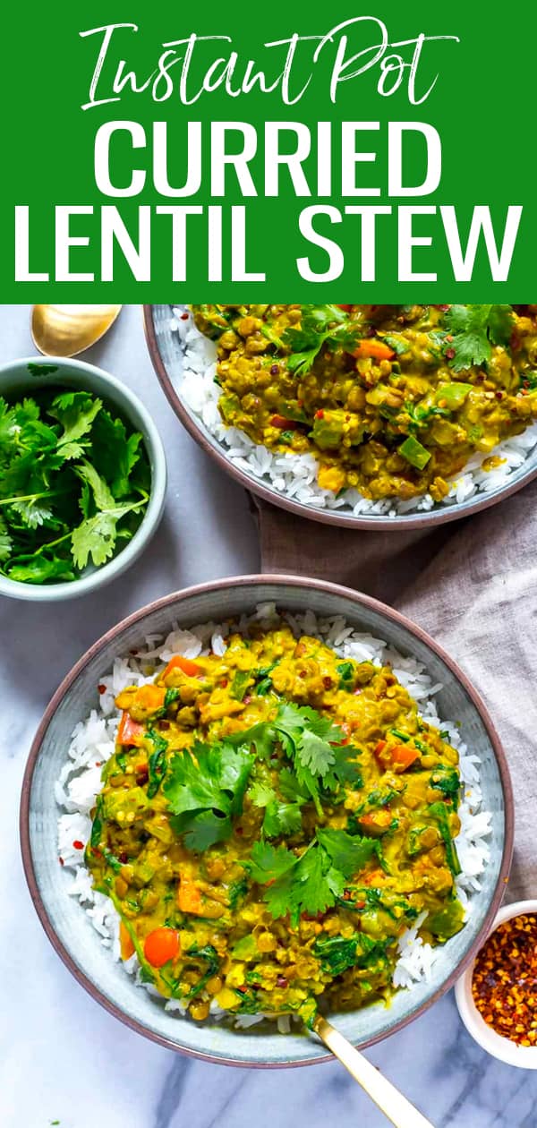 This Instant Pot Dal is a hearty Indian-inspired curried lentil stew that's bursting with flavour and delicious spices - plus, it's vegan! #instantpot #lentilstew