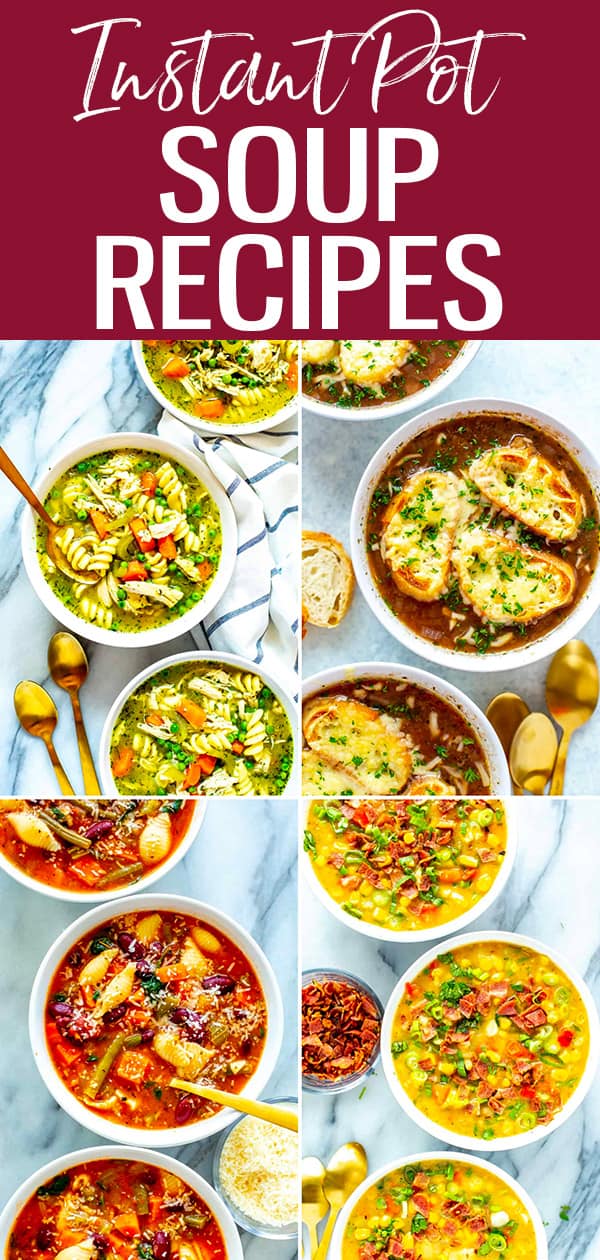 These Easy and Delicious Instant Pot Soups are so comforting - they're perfect for chilly nights. You can also pack them for lunch! #instantpot #soup