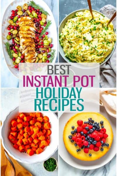 Four different holiday recipes with the text "Best Instant Pot Holiday Recipes" layered over top.