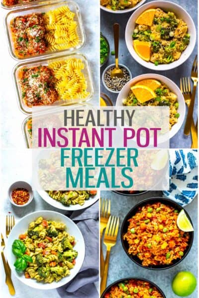 A collage of four different Instant Pot freezer meals with the text "Healthy Instant Pot Freezer Meals" layered over top.