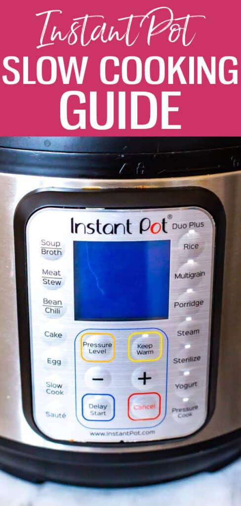 Learn how to use your Instant Pot as a slow cooker! Master your instant pot slow cooker settings with this simple guide.  #instantpot #slowcooking