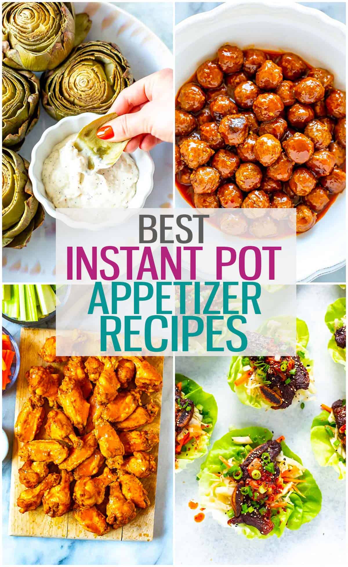 A collage of 4 different Instant Pot appetizers with the text "Best Instant Pot Appetizer Recipes" layered over top.