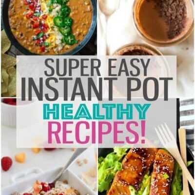 photo collage of healthy Instant Pot recipes